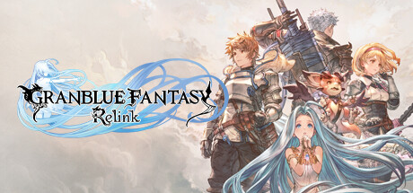 碧蓝幻想 Granblue Fantasy: Relink