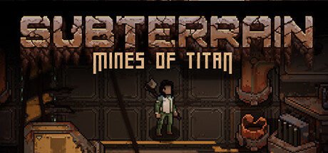 异星深渊：泰坦之矿 Subterrain Mines of Titan demo