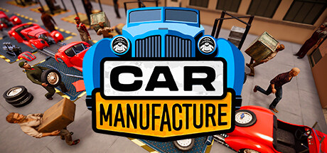 汽车制造 Car Manufacture