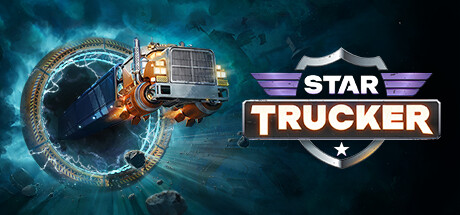 星际卡车司机 Star Trucker 送游戏破解版