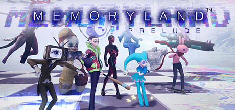 Memoryland Prelude