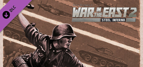 Gary Grigsby's War in the East 2: Steel Inferno