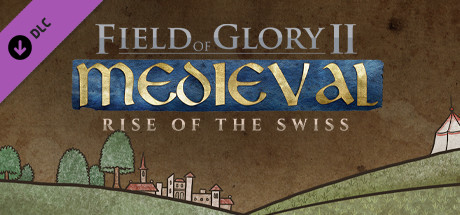 Field of Glory II: Medieval - Rise of the Swiss