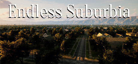 Endless Suburbia