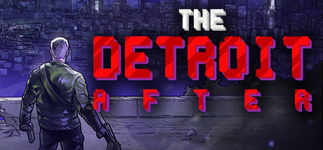 The Detroit After