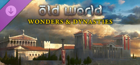 旧世界 - 奇迹与王朝 Old World - Wonders and Dynasties