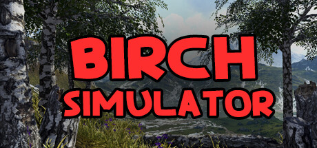 Birch Simulator