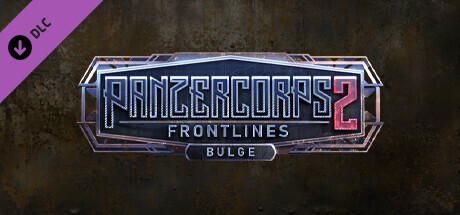 Panzer Corps 2: Frontlines - Bulge