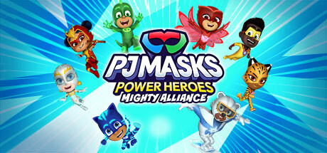 PJ Masks Power Heroes：强力联盟