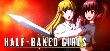 HALF-BAKED GIRLS