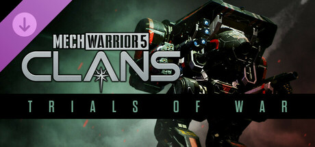 MechWarrior 5: Clans - Trials of War