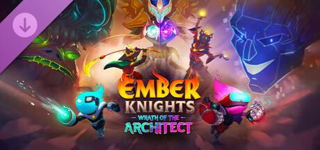 Ember Knights - Wrath of the Architect