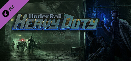 Underrail: Heavy Duty